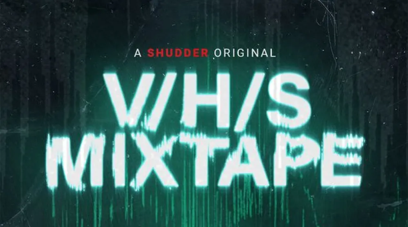 V/H/S/MIXTAPE